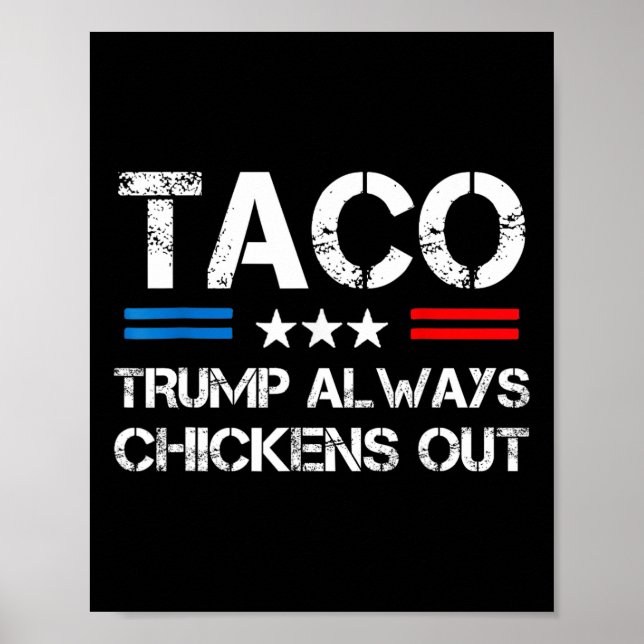 Póster Trump Siempre se Rinde Taco Comercio Meme Divertid (Frente)