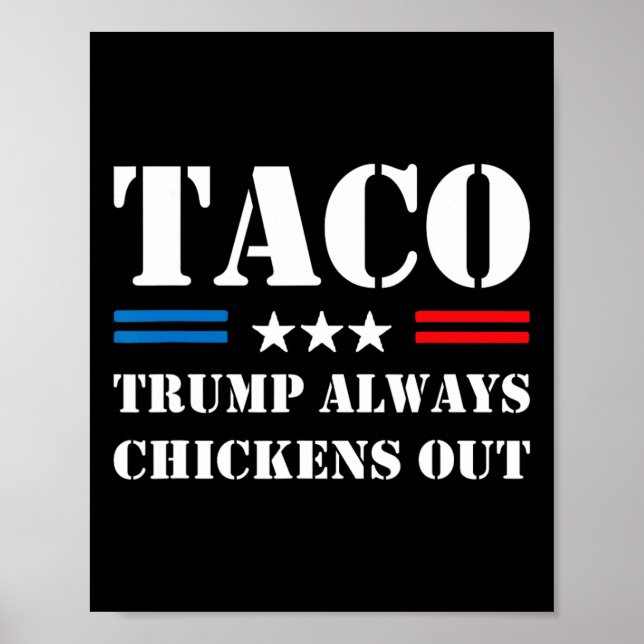 Póster Trump Siempre se Rinde Taco Comercio Meme Divertid (Frente)