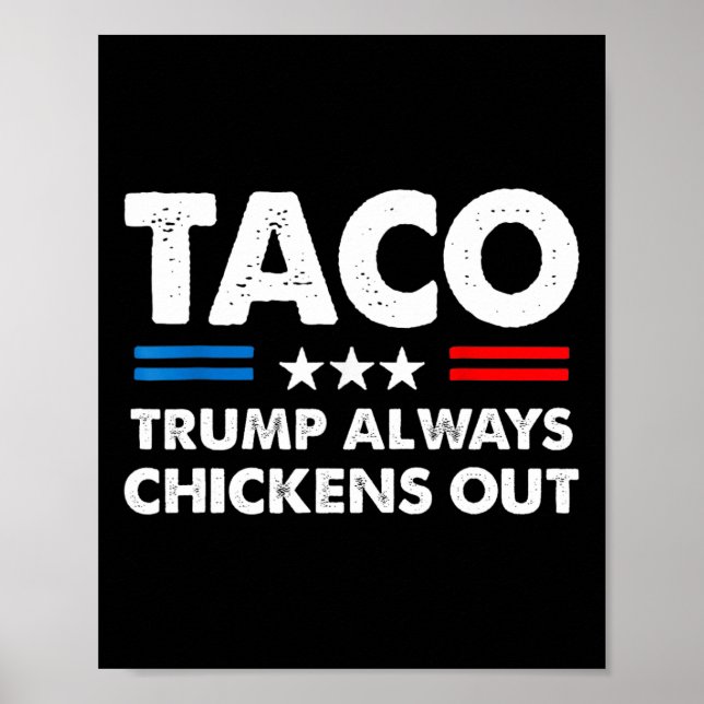 Póster Trump Siempre se Rinde Taco Comercio Meme Divertid (Frente)