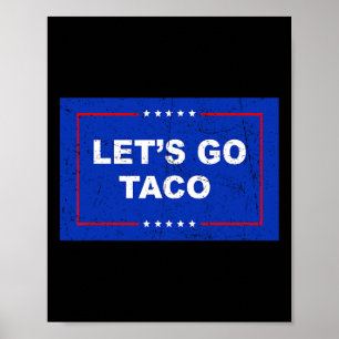 Póster Trump Siempre se Rinde Vámonos Taco Divertido _2 