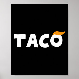 Póster Trump Siempre se Rinde Vámonos Taco Divertido 3
