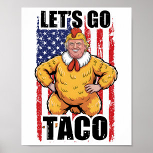 Póster Trump Siempre se Rinde Vámonos Taco Divertido Taco