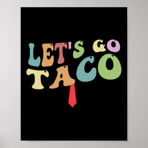 Póster Trump Siempre se Rinde Vamos Taco Divertido Retro