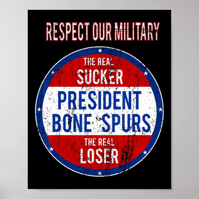 Póster Trump Sucker Loser Respetamos Nuestro Ejército (Frente)
