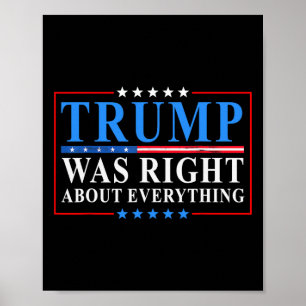 Póster Trump tenía razón sobre todo divertido bandera ame
