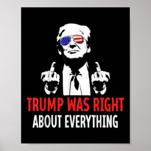 Póster Trump tenía razón sobre todo la bandera estadounid