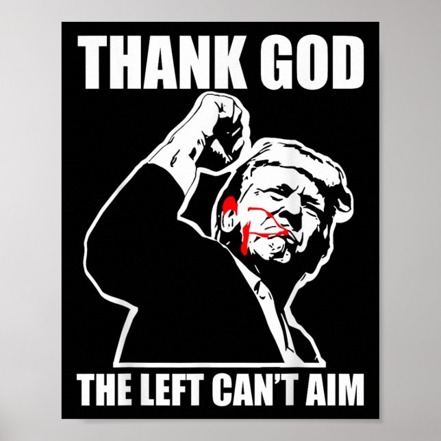 Póster Trump Thank God The Left Can't Aim , Small, Black  (Frente)