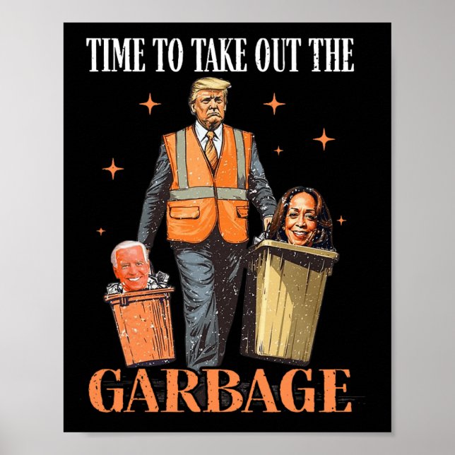 Póster Trump Tiempo De Sacar La Basura (Frente)