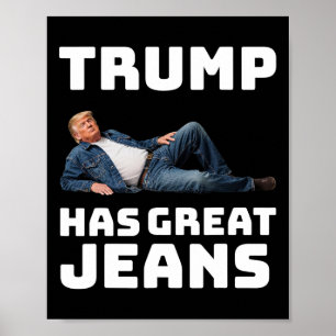 Póster Trump Tiene Grandes Jeans Camiseta Gráfica Diverti