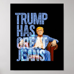 Póster Trump tiene grandes jeans Divertidos memes polític