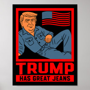 Póster Trump Tiene Grandes Jeans Regalos Divertidos De Hu