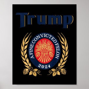 Póster Trump una cerveza condenada a muerte 2024 (atrás)