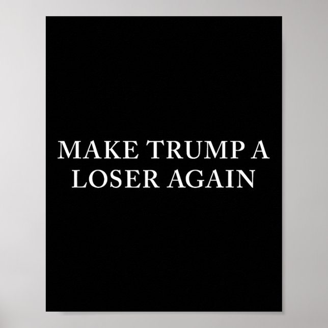 Póster Trump una vez más es un perdedor (Frente)