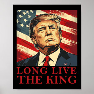 Póster Trump Viva El Rey Patriótico Americano
