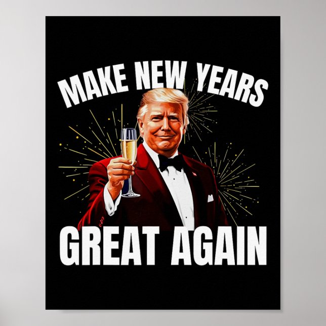 Póster Trump vuelve a hacer grande el año nuevo feliz Año (Frente)