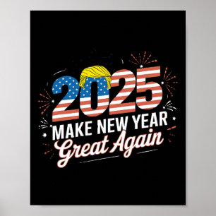 Póster Trump vuelve a hacer grande el año nuevo feliz Año