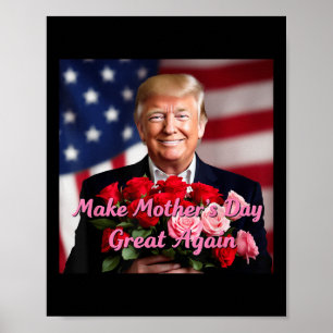 Póster Trump vuelve a hacer grande el Día de la Madre par