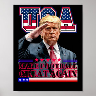 Póster Trump vuelve a hacer grande el fútbol estadouniden