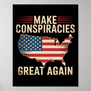 Póster Trump Vuelve a Hacer Grandes las Conspiraciones 