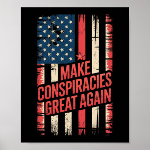 Póster Trump vuelve a hacer grandes las conspiraciones 8
