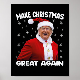 Póster Trump vuelve a hacer grandes Navidades a Santa Tru