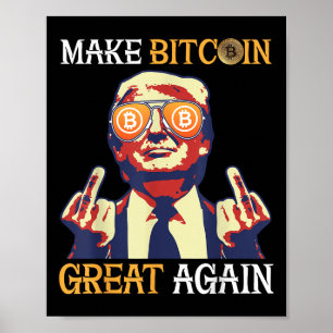 Póster Trump vuelve a hacer que Bitcoin sea grande