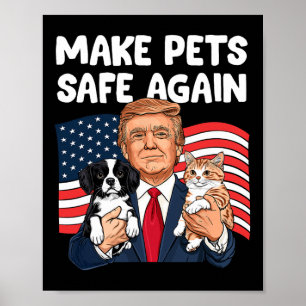 Póster Trump vuelve a hacer que los Mascotas sean seguros