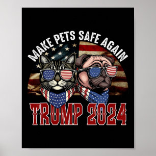 Póster Trump Vuelve a Hacer Seguros a los Animales de Est