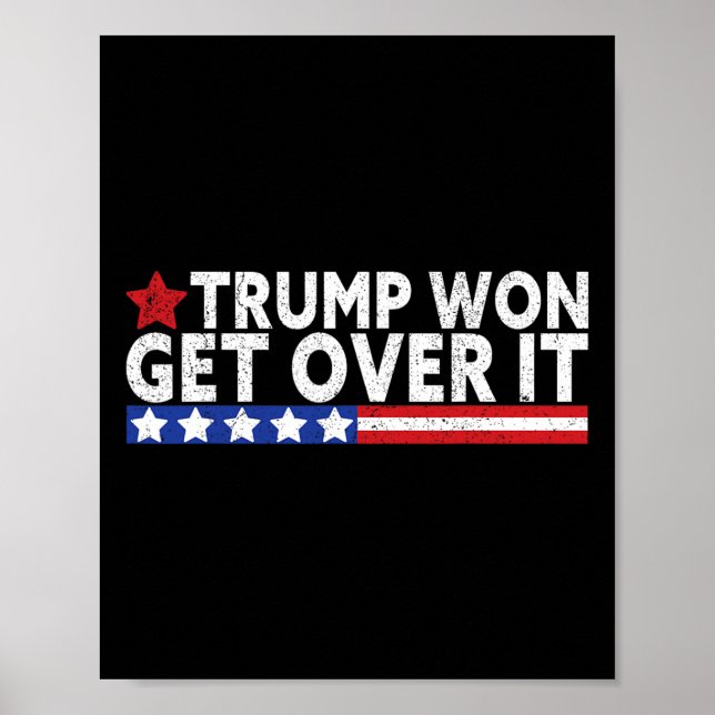 Póster Trump Won Get Over It 2025 Flag Usa  (Frente)