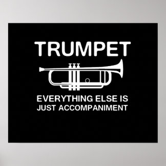 Póster Trumpet...Todo lo demás es solo un acompañamiento