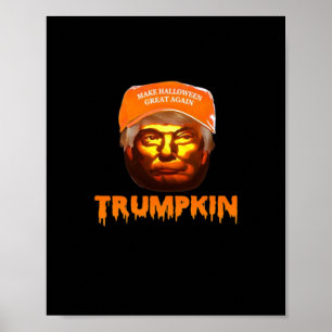 Póster Trumpkin hace que Halloween sea grande otra vez es