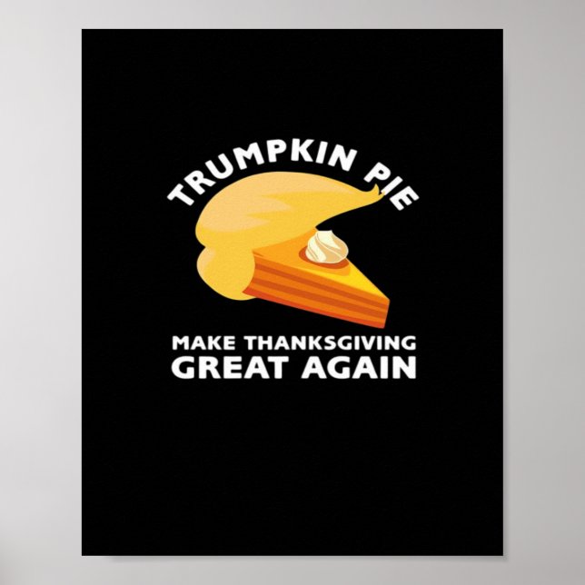 Póster Trumpkin Pie hace grande de nuevo el día de Acción (Frente)