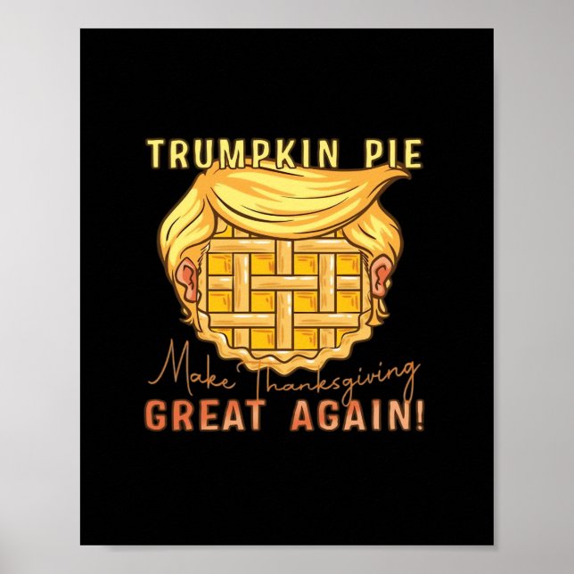 Póster Trumpkin Pie hace grande el día de Acción de Graci (Frente)