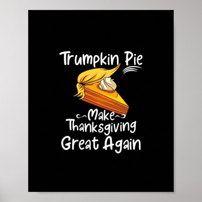 Póster Trumpkin Pie hace grande el día de Acción de Graci (Frente)