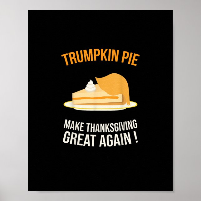 Póster Trumpkin Pie hace grande el día de Acción de Graci (Frente)