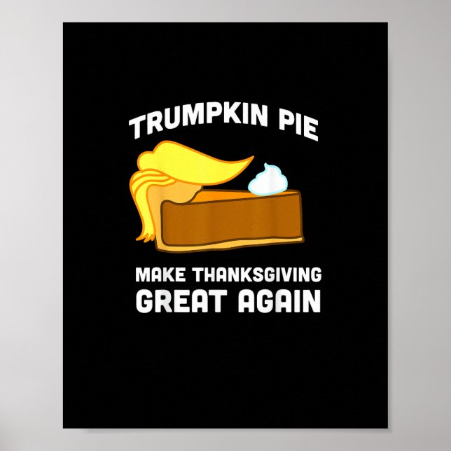 Póster Trumpkin Pie hace que el día de Acción de Gracias  (Frente)