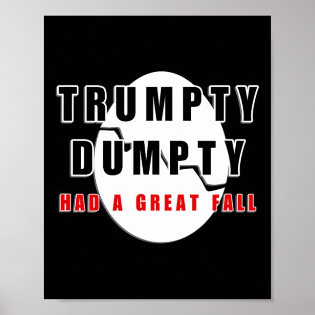 Póster Trumpty Dumpty Tuvo Una Gran Caída Graciosa De Hue (Frente)