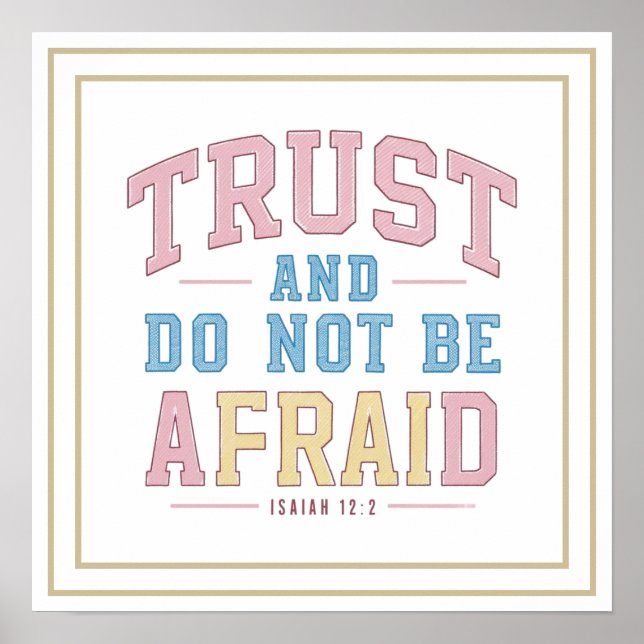 Póster Trust And Do Not Be Afraid Isaiah 12 2 Biblical (Frente)