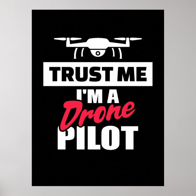 Póster Trust Me Am Drone Pilot (Frente)