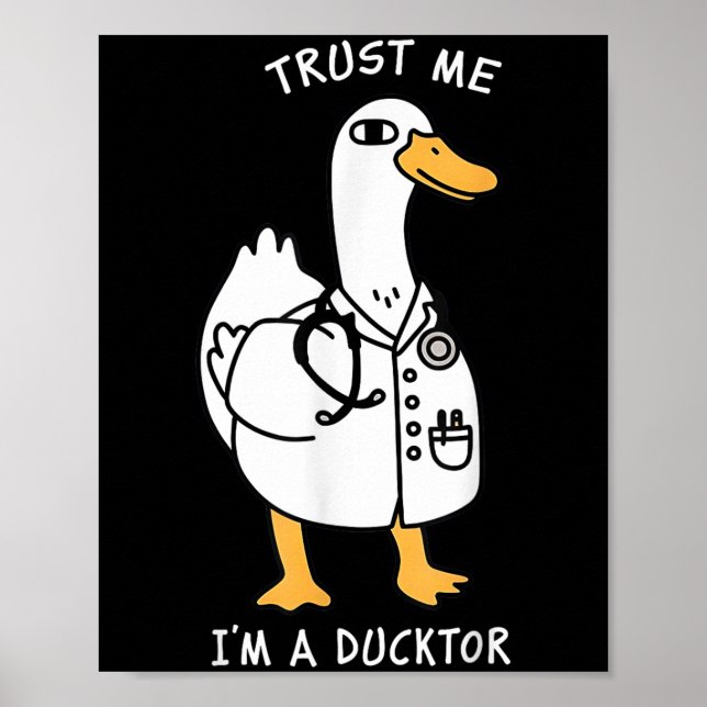 Póster Trust Me I'm A Ductor Whimsical Duck Doctor Animal (Frente)