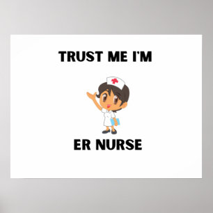 Póster trust me i'm er nurse