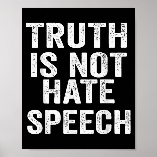 Póster Truth Is Not Hate Speech  (Frente)