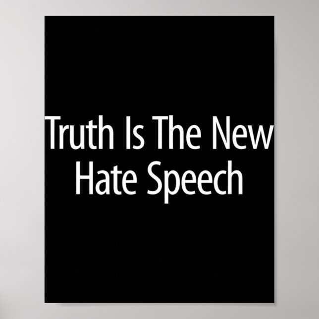Póster Truth Is The New Hate Speech -  (Frente)