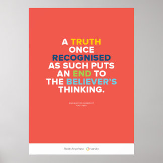 Póster Truth Puts an End to a Believer's Thinking