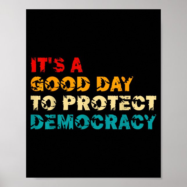 Póster T's A Good Day To Protect Democracy Human Rights L (Frente)