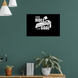 Póster Tu agujero es mi objetivo Cornhole