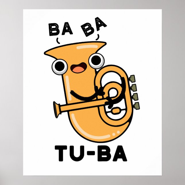 Póster Tu-ba Funny Tuba Puns (Frente)
