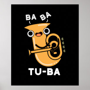 Póster Tu-ba Funny Tuba Puns Dark BG