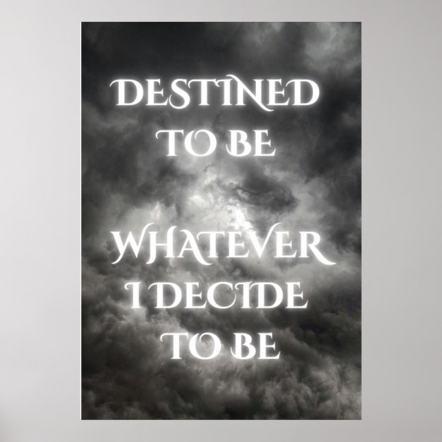 Póster Tu Destino Es Lo Que Decides Ser (Frente)