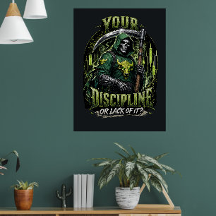Póster Tu Disciplina o Falta de Ella Dark Reaper